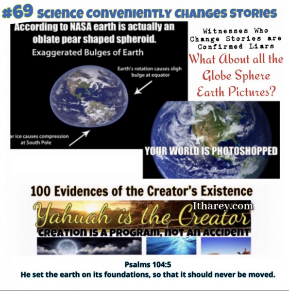 Evidence #69 - Proof Yahuah Exists / Science Conveniently Changes Stories