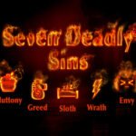 The Bible Explains the 7 Deadly Sins and Tells us More Deadly Sins