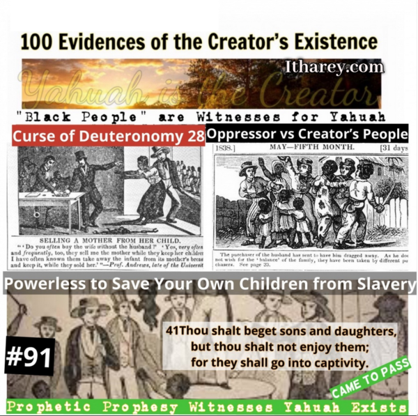 Evidence #91 - Proof Yahuah Exists - Israelites are Powerless to Save Own Children